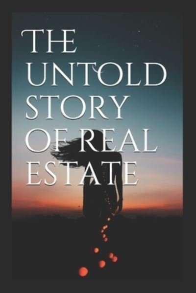 Cover for Babita Singh Singh · The Untold Story Of Real Estate (Paperback Bog) (2021)