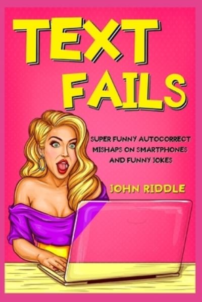 Cover for John Riddle · Text Fails (Paperback Book) (2021)