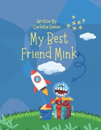 Cover for Carletta Gaines · My Best Friend Mink (Paperback Book) (2022)