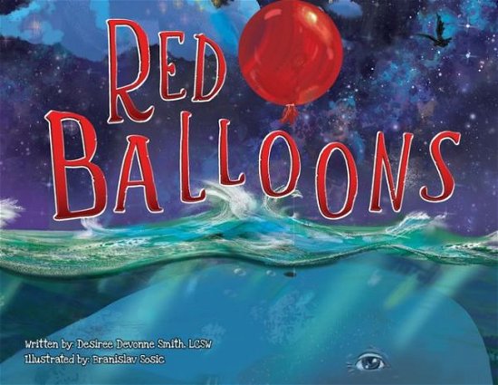 Red Balloons - Tbd - Books - Painted Bird Publishing - 9798986199146 - September 2, 2022