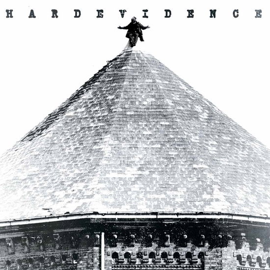 Hard Evidence (LP) (2016)