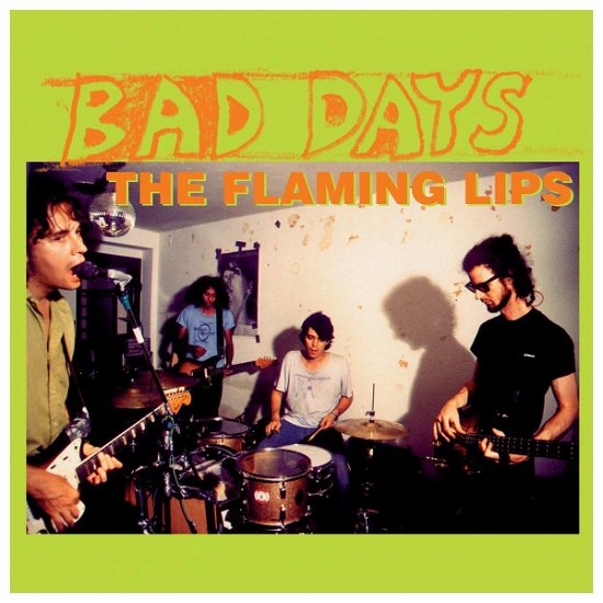 Cover for The Flaming Lips · Bad Days (LP) [Reissue edition] (2016)