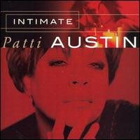 Cover for Patti Austin · Patti Austin - Intimate (CD) (2007)
