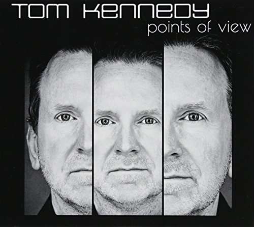 Cover for Tom Kennedy · Points of View (CD) (2017)