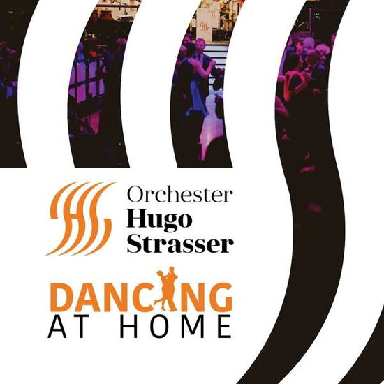 Orchester Hugo Strasser · Dancing At Home (CD) (2021)