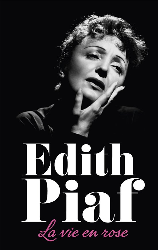 La Vie En Rose - Edith Piaf - Musik - SAGA - 0602445571147 - 15. April 2022
