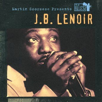 Cover for J.b. Lenoir · Martin Scorsese Blues (CD) (2003)