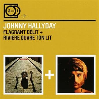 Flagrant Delit / Riviere Ouvre T - Johnny Hallyday - Musik - UNIVERSAL - 0602537018147 - 25. september 2012
