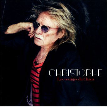 Cover for Christophe · Les Vestiges Du Chaos (CD) (2016)
