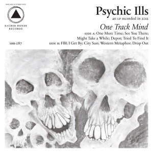 Cover for Psychic Ills · One Track Mind (LP) (2013)