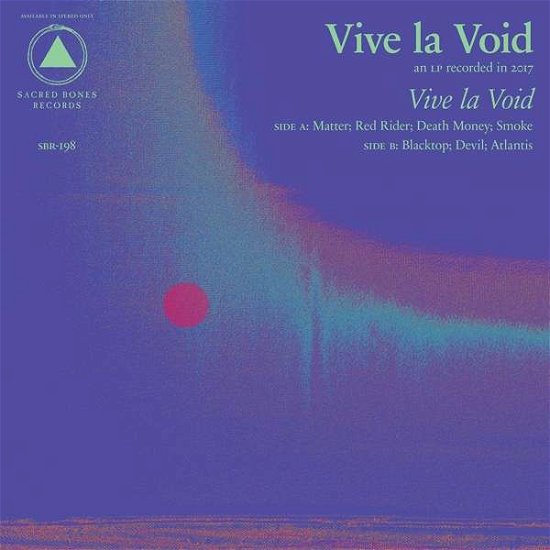 Vive La Void - Ltd. Color Vinyl - Vive La Void - Music - Sacred Bones - 0616892565147 - May 4, 2018