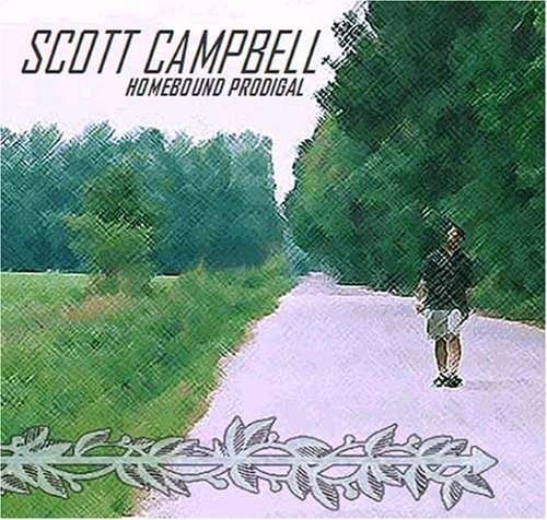 Cover for Scott Campbell · Homebound Prodigal (CD) (2007)