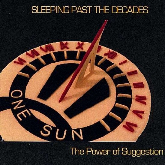 Cover for Power of Suggestion · Sleeping Past the Decades (CD) (2008)
