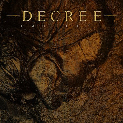 Fateless - Decree - Musiikki - ARTOFFACT - 0654367025147 - maanantai 29. heinäkuuta 2013