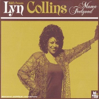 Mama feelgood - Lyn Collins - Music - HI&FL - 0826596022147 - February 22, 2016