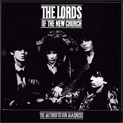 Method To Our Madness - Lords Of The New Church - Musiikki - DRASTIC PLASTIC - 0855971005147 - tiistai 22. syyskuuta 2015
