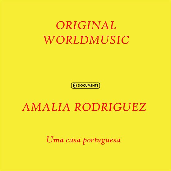 Amalia - Uma Casa Portuguesa - Amalia Rodrigues - Muziek - Documents - 0885150236147 - 1 mei 2016