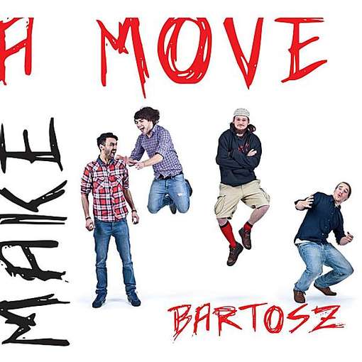 Cover for Bartosz · Make a Move (CD) (2012)