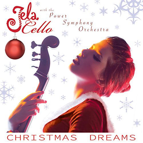 Christmas Dreams - Jela Cello - Musik - IMAGEN RECORDS - 0896492002147 - 6. november 2015