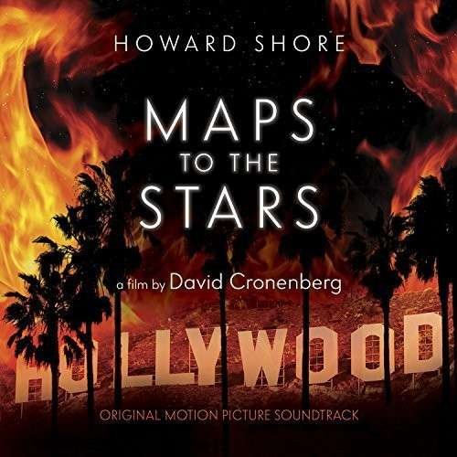 Cover for Howard Shore · Map To The Stars (CD) (2016)