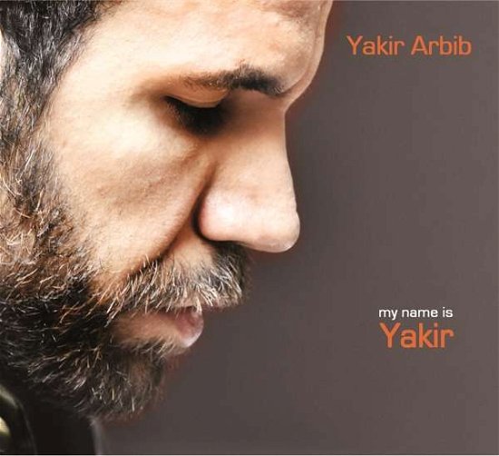 Cover for Yakir Arbib · My Name Is Yakir (CD) (2019)