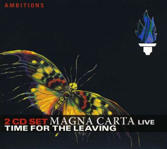 Cover for Magna Carta · Time for the Leaving /2cd/digi. / Live (CD)