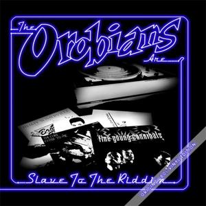 Cover for The Orobians · Slave To The Riddim (LP) (2013)