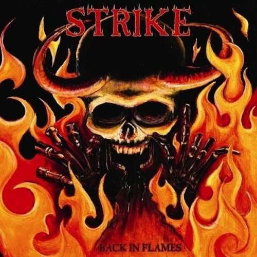 Cover for Strike · Back in Flames (CD) (2013)