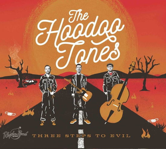 Cover for The Hoodoo Tones · Three Steps To Evil (CD) (2022)