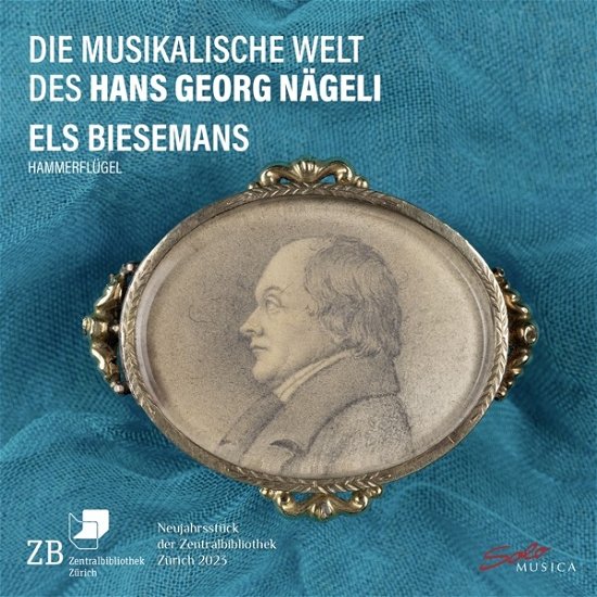 Cover for Els Biesemans · Die Musikalische Welt Des Hans Georg Nageli (CD) (2023)