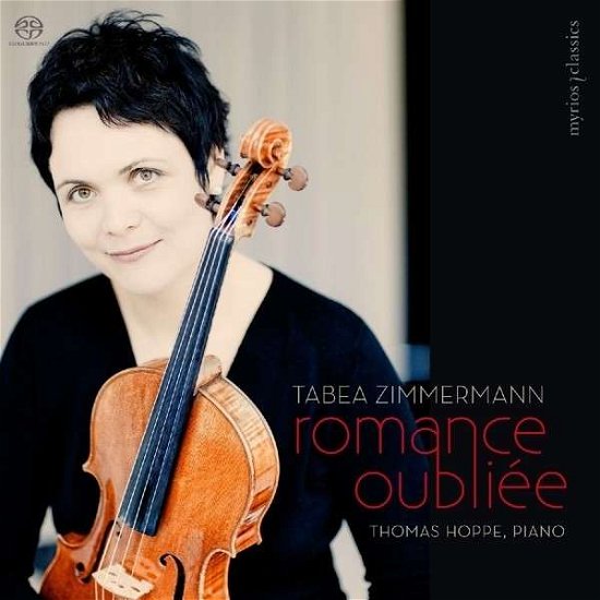 Cover for Zimmermann, Tabea / Thomas Hoppe · Romance Oubliee (CD) (2023)