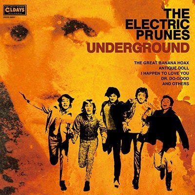 Cover for Electric Prunes · Underground (CD) [Japan Import edition] (2018)