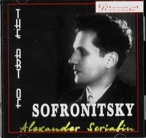 Cover for Vladimir SOFRONITSKY · The art of Sofronitsky (CD)