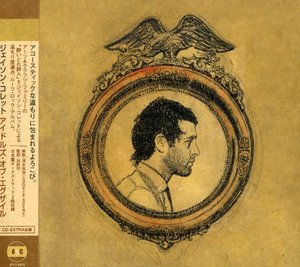 Cover for Jason Collett · Idols of Exile (CD) [Bonus Tracks edition] (2007)