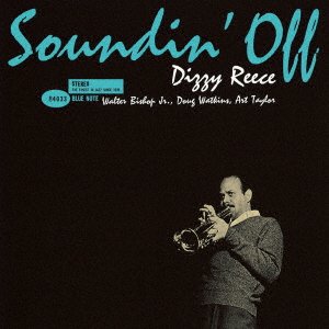 Cover for Dizzy Reece · Soundin' Off (CD) [Japan Import edition] (2021)
