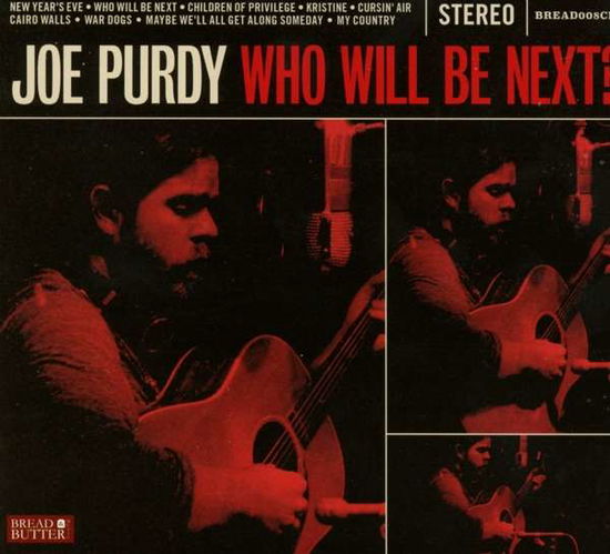 Who Will Be Next? - Joe Purdy - Musiikki - MUDTOWN CRIER RECORDS - 5018791500147 - perjantai 11. marraskuuta 2016