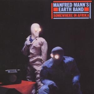 Cover for Manfred Mann's Earth Band · Somewhere in Africa (CD) (2011)