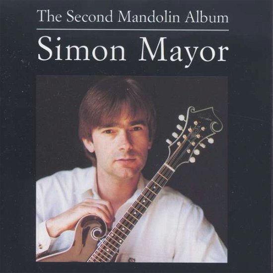 Second Mandolin Album - Simon Mayor - Music - ACOUSTICS - 5020737000147 - March 10, 2016