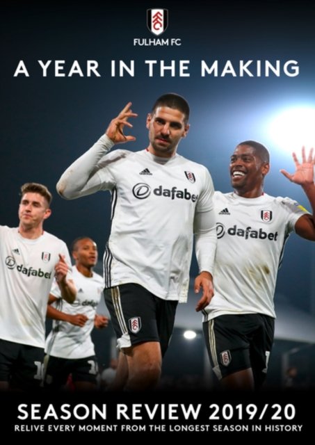 A Year in the Making  Fulham Fc Season Review · A Year in the Making - Fulham FC Season Review 2019 to 2020 (DVD) (2020)