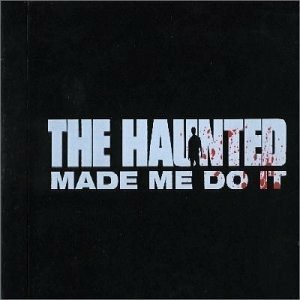Cover for The Haunted · The Haunted Made Me Do It (CD) [Digipak] (2021)