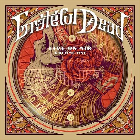 Grateful Dead The-Live On Air - Volume 1 - Grateful Dead The-Live On Air - Volume 1 - Music - Livewire - 5055748501147 - November 21, 2016