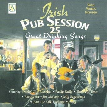 Irish Pub Session / Various - Irish Pub Session / Various - Musik - ARAN COLLECTION - 5099343106147 - 4. Mai 2010