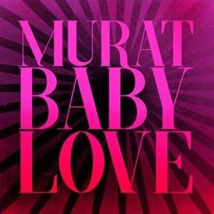 Cover for Jean-Louis Murat · Baby Love (LP) [Limited edition] (2020)