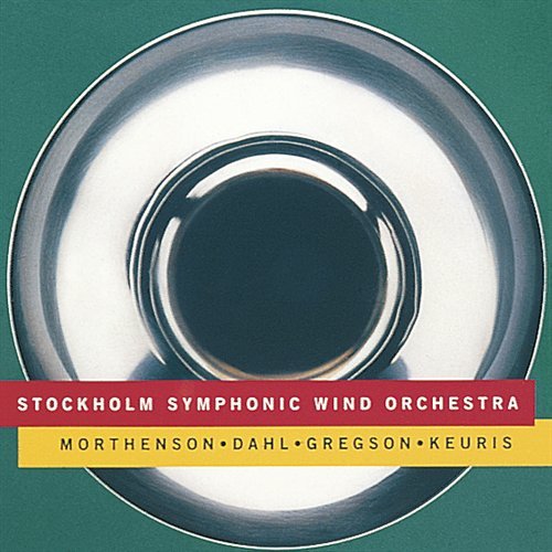 Cover for Stockholm Symphonic Wind Orchestra · Morthenson / Dahl / Gregson / Keuris (CD) (2019)