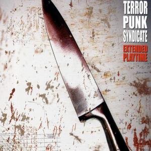 Cover for Terror Punk Syndicate · Extended Playtime (DVD) (2007)