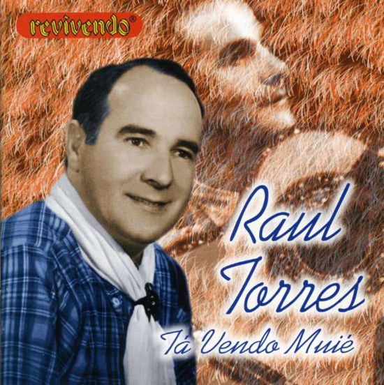 Cover for Raul Torres · Ta Vendo Muie (CD) (2004)