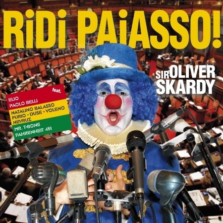 Cover for Sir Oliver Skardy · Ridi Paiasso (CD) (2013)