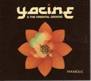Cover for Yacine &amp; Oriental Groove · Parabolic (CD) (2011)