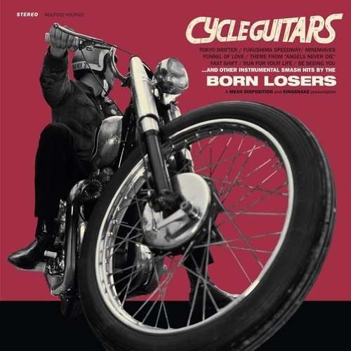Cover for Born Losers · Cycle Guitars (LP) (2013)