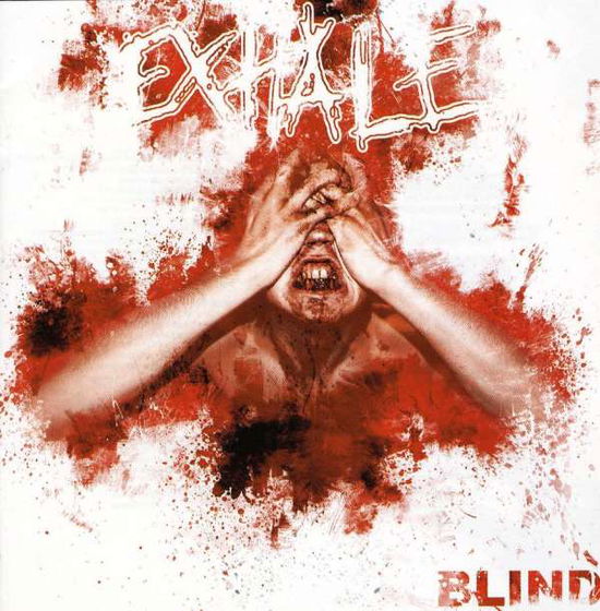 Cover for Exhale · Blind (CD) (2010)